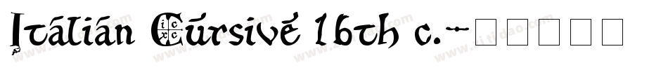 Italian Cursive 16th c.字体转换